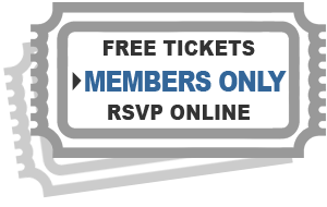 Free Tickets Members Only RSVP Online