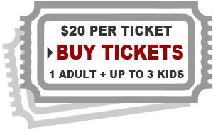 Buy Special Event Ticket for $20 per ticket. One Adult and Up to 3 Kids