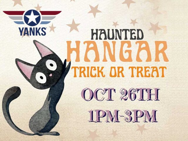 Haunted Hangar Trick or Treat on October 26th, 1pm - 3pm