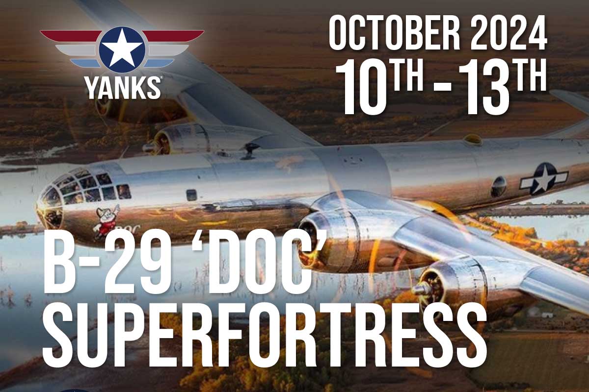 B-29 DOC Special Event at Yanks Air Museum