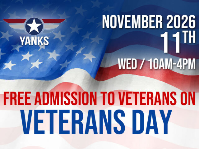 Celebrate Veterans Day at Yanks Air Museum November 11, 2026