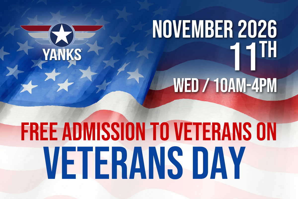 Celebrate Veterans Day at Yanks Air Museum November 11, 2026