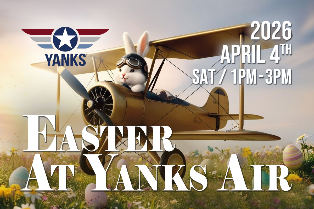 Easter at Yanks Air April 4, 2026