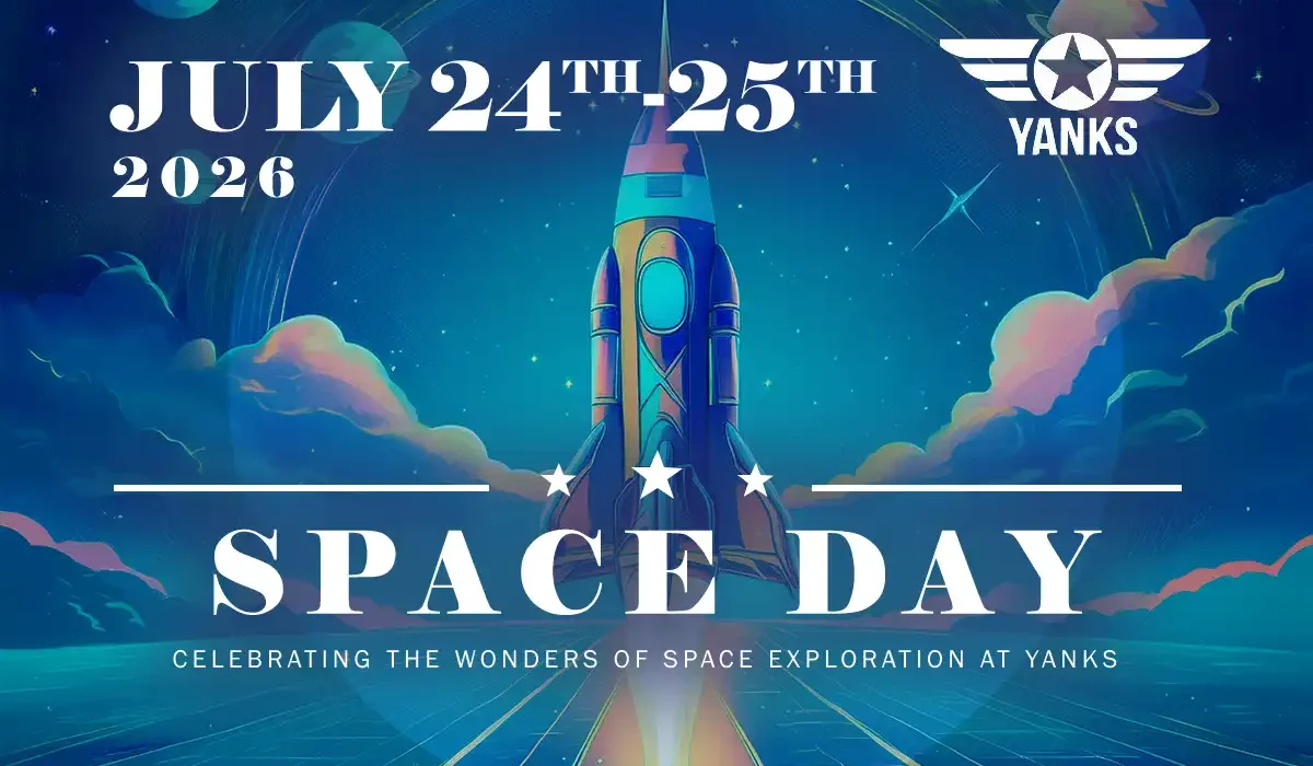 Space Day July 24 & 25, 2026 at Yanks Air Museum