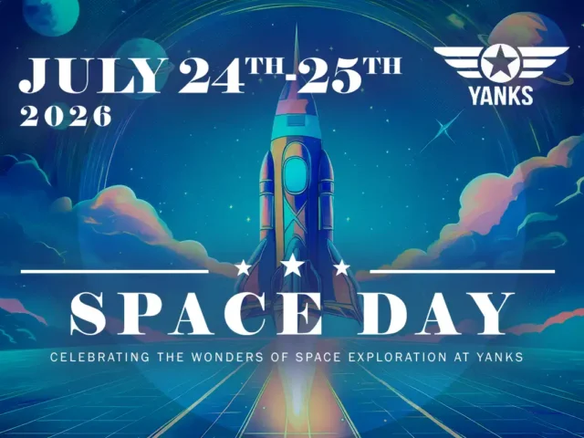 Space Day July 24 & 25, 2026 at Yanks Air Museum